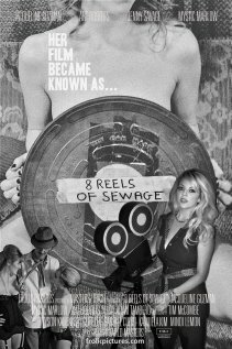 8 Reels of Sewage (2012) постер