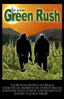 The Green Rush (2008) постер